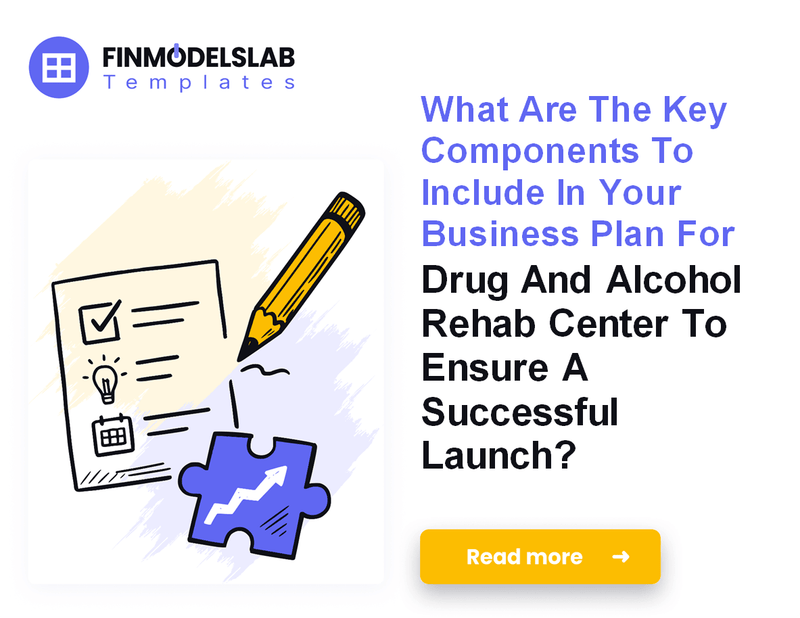 How to Write a Drug and Alcohol Rehab Center Business Plan