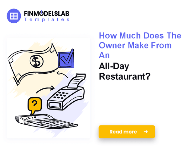 How Much All-Day Restaurant Owners Typically Make