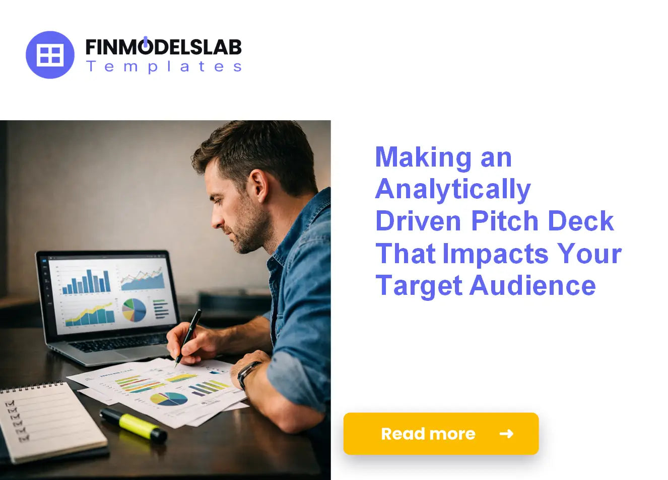 How to Create an Analytically Driven Pitch Deck to Connect with Your ...
