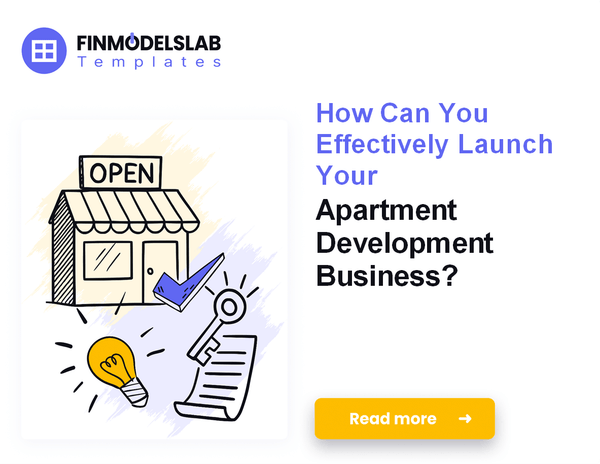 How to Plan Apartment Development: 7 Steps to Financial Success