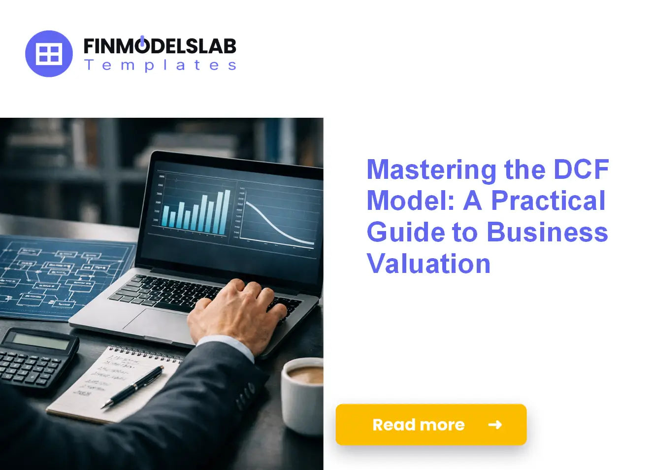 Learn How to Evaluate Business Value through the DCF Model