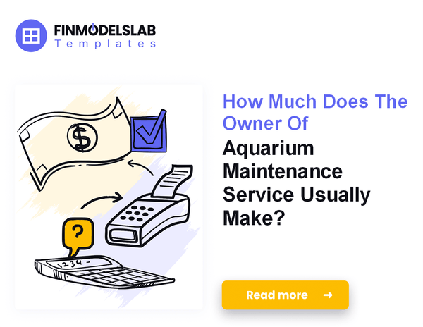 How Much Aquarium Maintenance Service Owners Earn