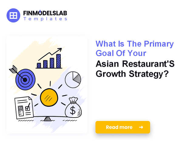 7 Essential KPIs to Track for Asian Restaurant Profitability
