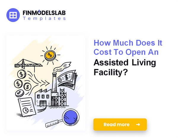 How to Fund Assisted Living Facility Startup Costs