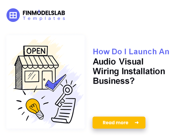 How Do I Launch An Audio Visual Wiring Installation Business?
