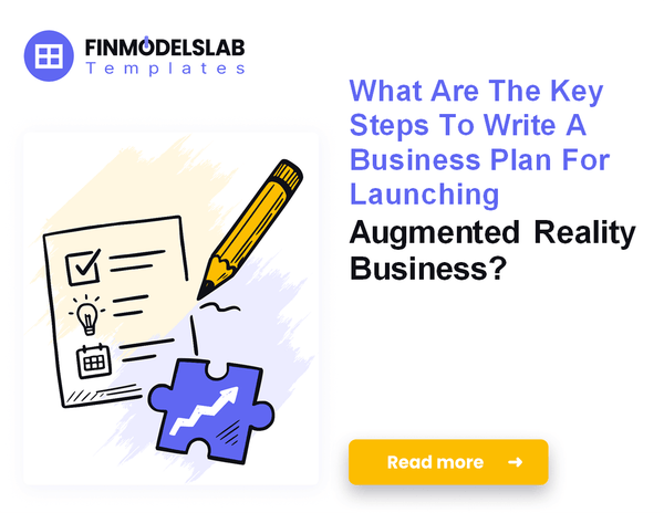 How to Write an Augmented Reality Business Plan: 7 Essential Steps