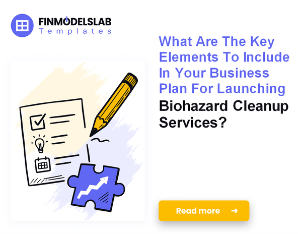 How to Write a Biohazard Cleanup Business Plan: 7 Steps