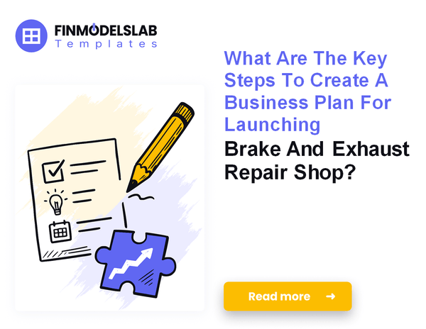 How to Write a Brake and Exhaust Repair Business Plan