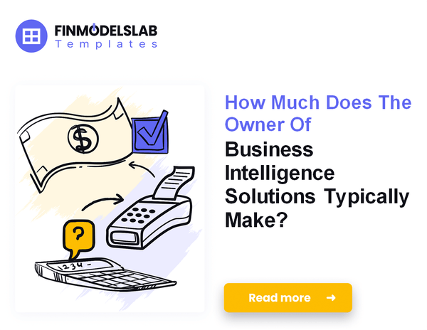 How Much Business Intelligence Solutions Owner Income Is Typical?