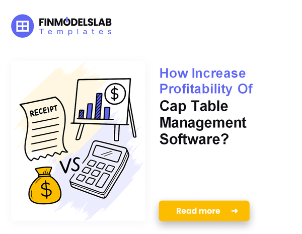 How Increase Profitability Of Cap Table Management Software?