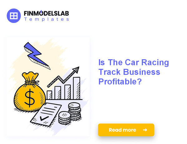 How to Increase Car Racing Track Profitability in 7 Practical Strategies
