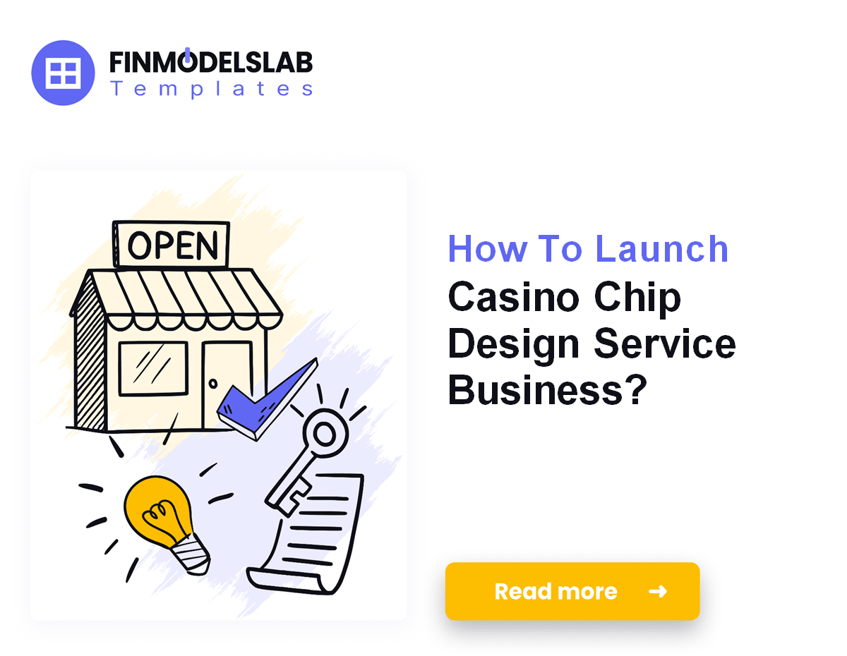 Casino Chip Design Service: $755K Y1 Revenue, 10-Month Breakeven