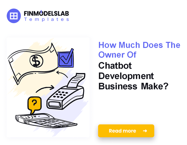 How Much Do Chatbot Development Owners Typically Make?