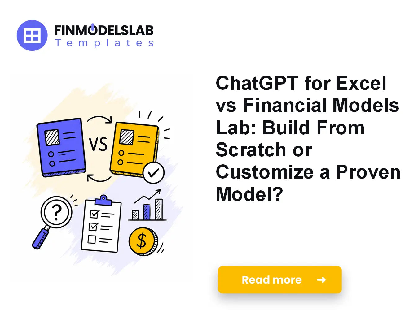 ChatGPT for Excel vs Financial Models Lab: Build From Scratch or Custo