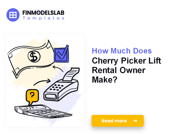How Much Does Cherry Picker Lift Rental Owner Make?