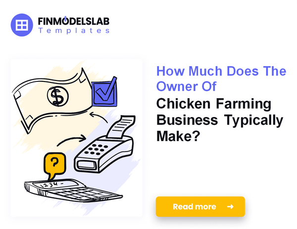 How Much Do Chicken Farming Owners Typically Make?