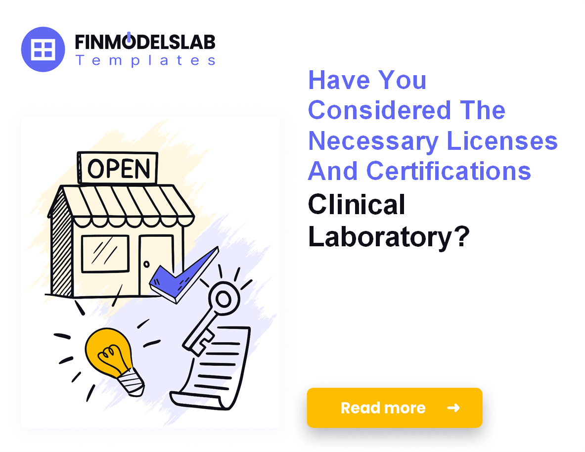 How To Open A Clinical Lab: CLIA, Staff, Timeline