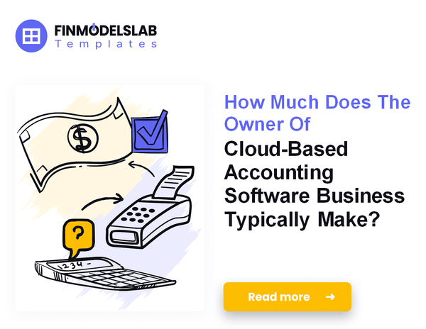 How Much Cloud-Based Accounting Software Owners Make