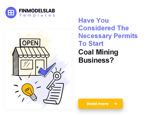 How to Launch a Coal Mining Operation: A 7-Step Financial Plan