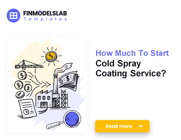 How Much To Start Cold Spray Coating Service?