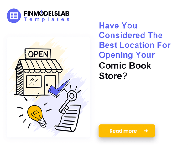 How to Launch a Comic Book Store: A 7-Step Financial Guide