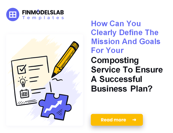 How to Write a Business Plan for a Composting Service