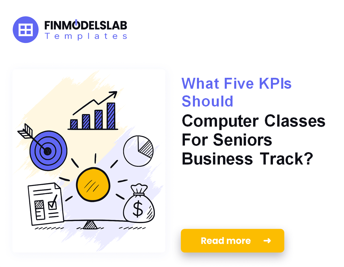 7 KPIs for Computer Classes for Seniors: Breakeven in 13 Months