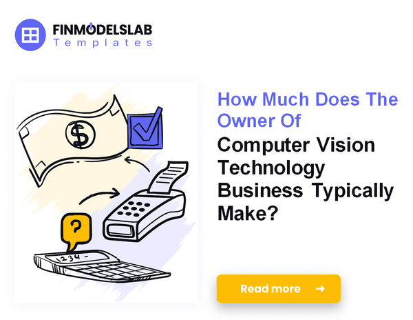 Computer Vision Technology Owner Income: How Much Can Founders Make?