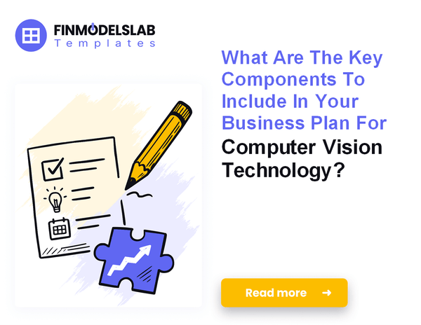 How to Write a Business Plan for Computer Vision Technology