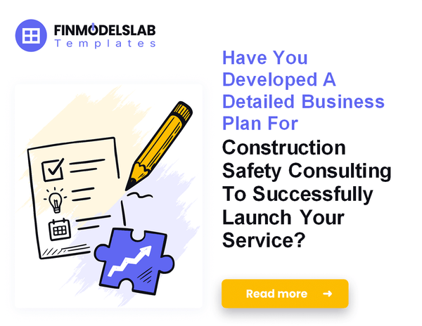 How to Write a Construction Safety Consulting Business Plan