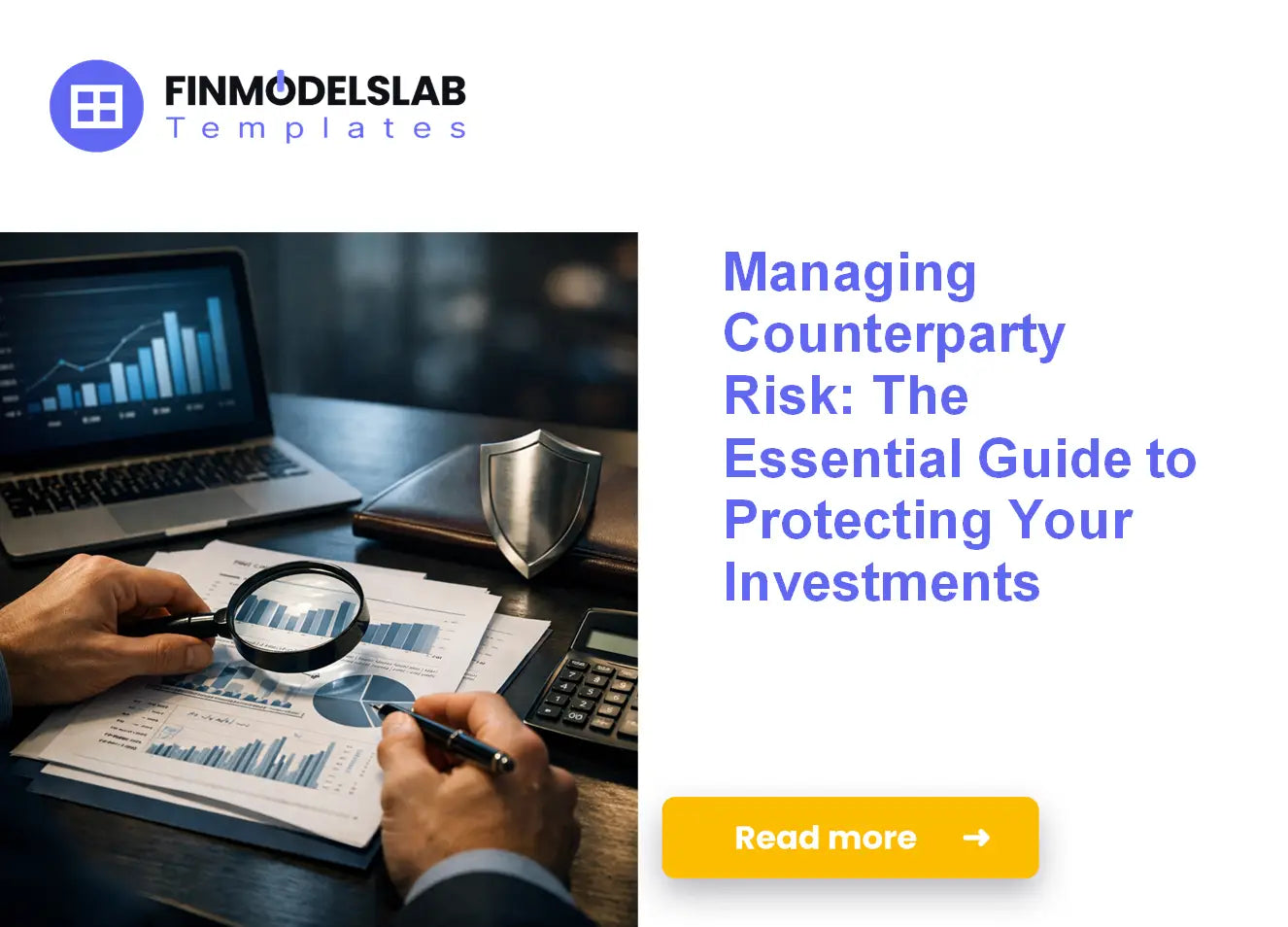 Learn How to Protect Your Investments with Counterparty Risk Management