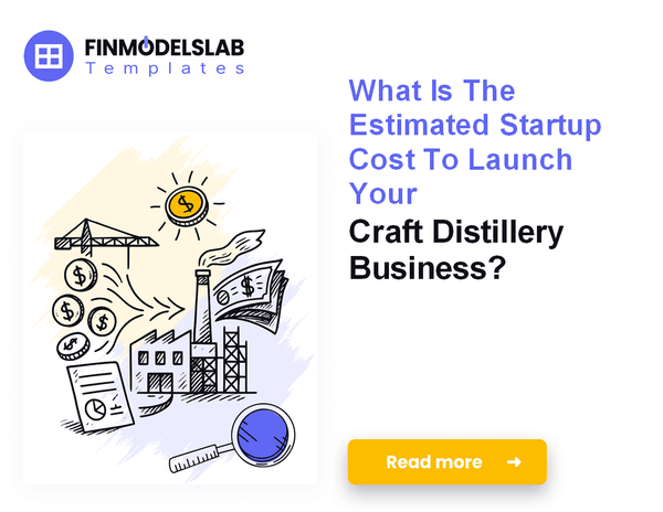 Craft Distillery Startup Costs: How to Fund Your First Batch