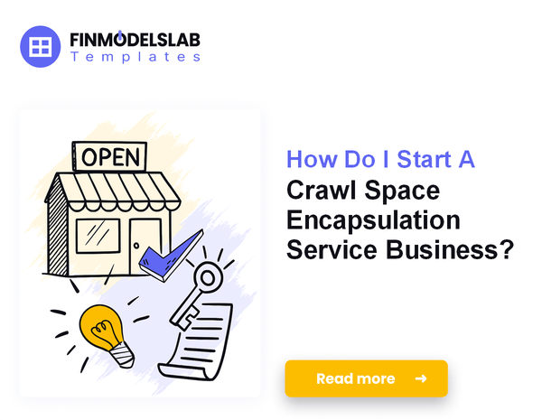 How Do I Start A Crawl Space Encapsulation Service Business?