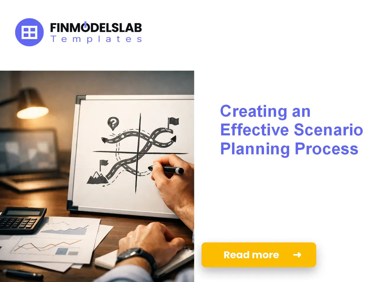 Effective Planning Processes Get Ahead of the Competition with an Effective Scenario Planning Process