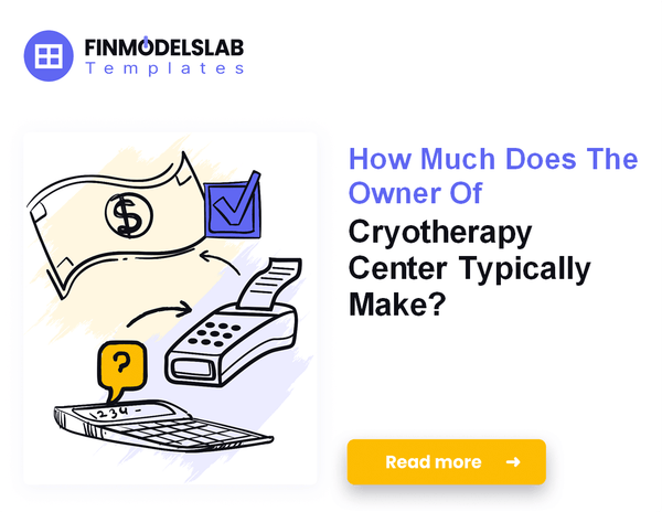 How Much Do Cryotherapy Center Owners Typically Make?