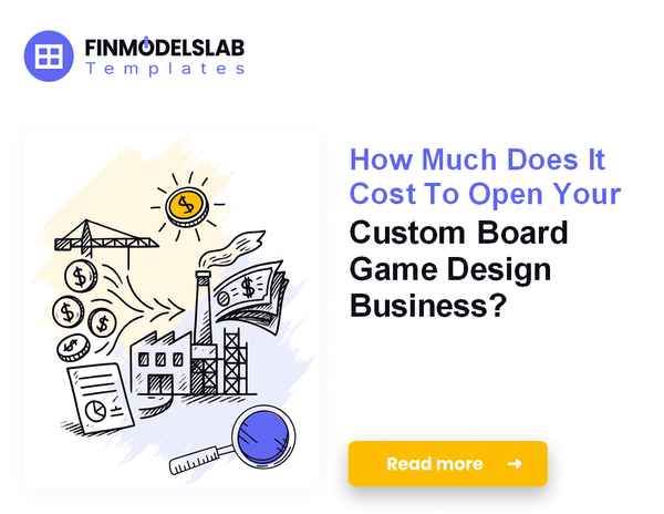 Startup Costs to Launch a Custom Board Game Design Service