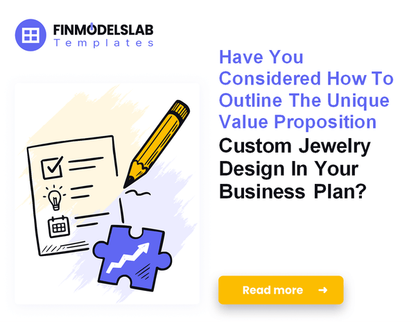 How to Write a Custom Jewelry Design Business Plan