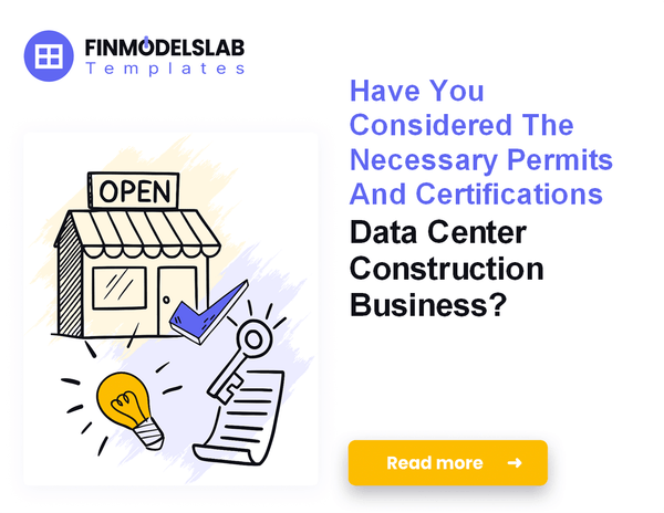 How to Launch a Data Center Construction Firm: 7 Steps