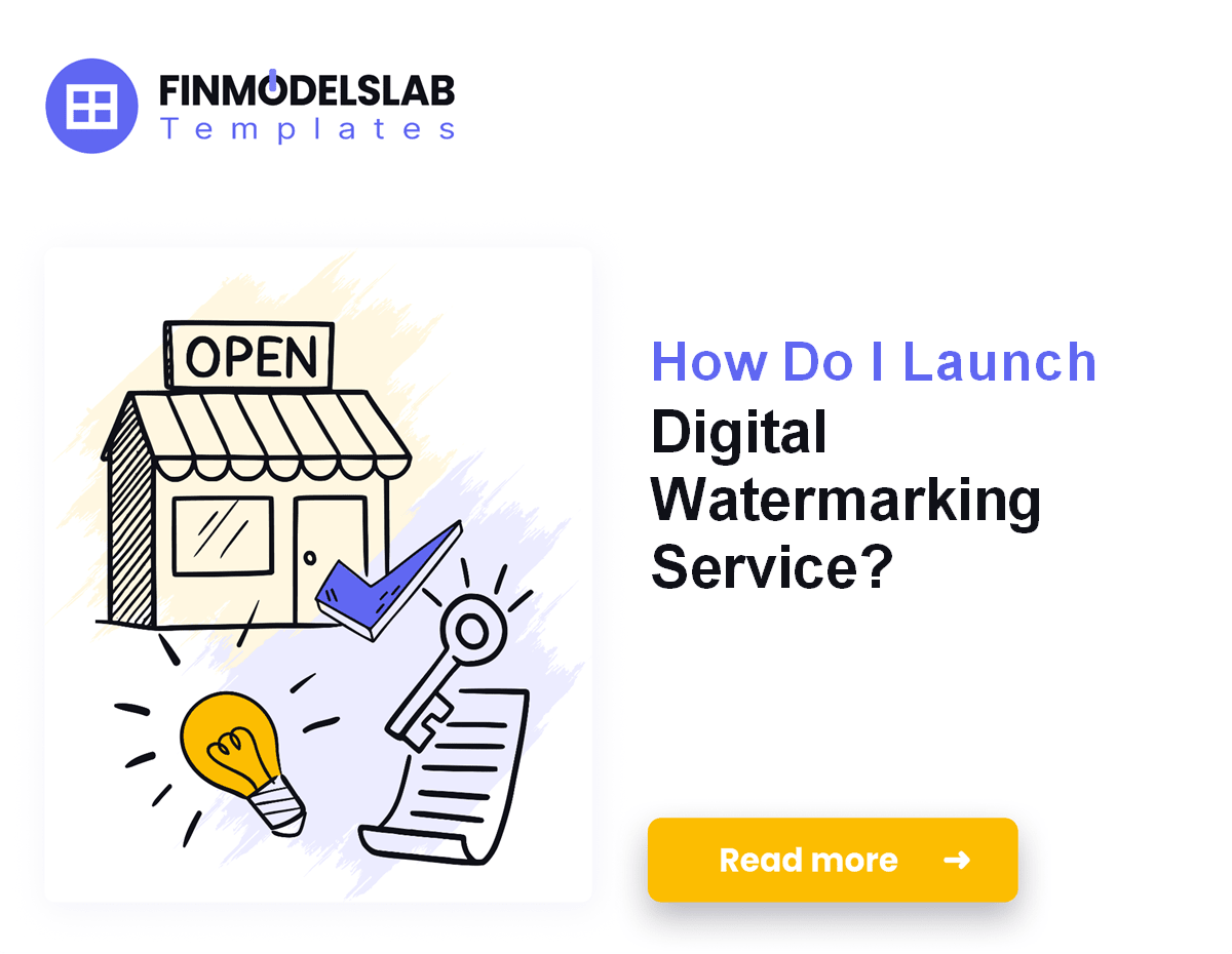 Watermark Sign In Launch a Digital Watermarking Service: $181K Cash Needed
