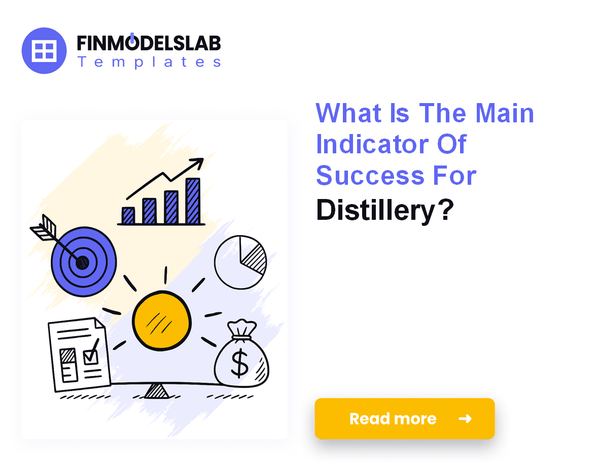 7 Essential KPIs for a Distillery Startup