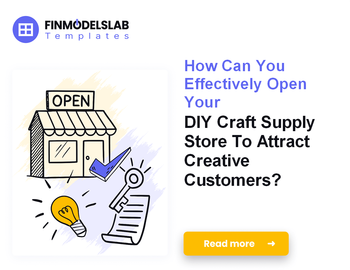 DIY Craft Store: Launch Plan, $71K CAPEX, 28-Month Breakeven;