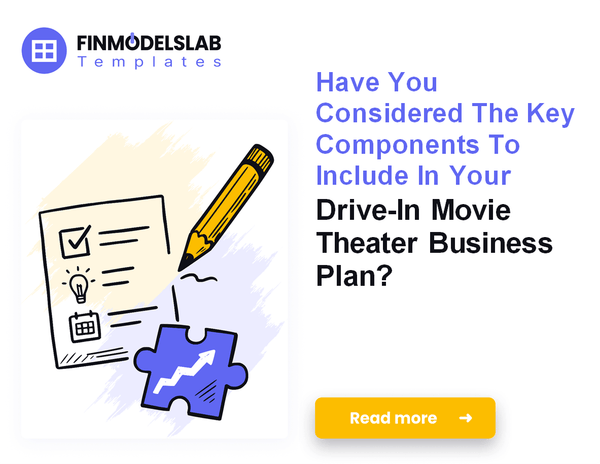 How to Write a Drive-In Movie Theater Business Plan: 7 Steps