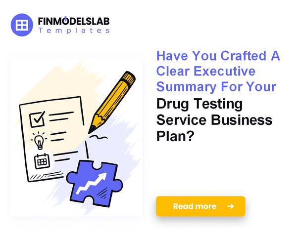 How to Write a Drug Testing Service Business Plan