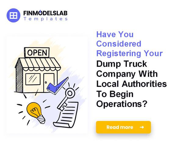 How to Launch a Dump Truck Company: A 7-Step Financial Plan