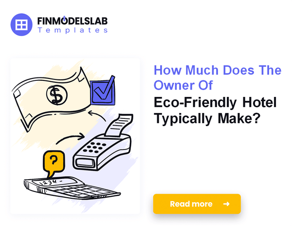 How Much Do Eco-Friendly Hotel Owners Typically Make?