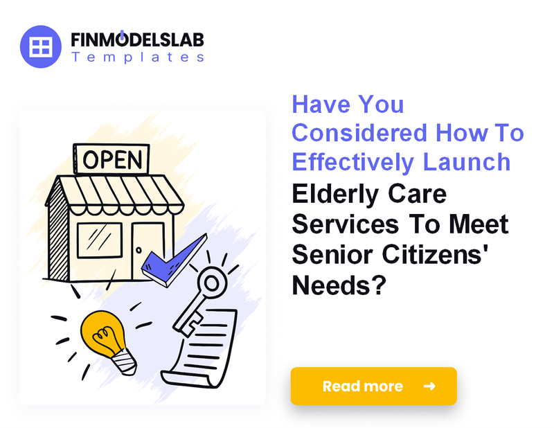How to Launch an Elderly Care Service: 7 Steps to Financial Stability