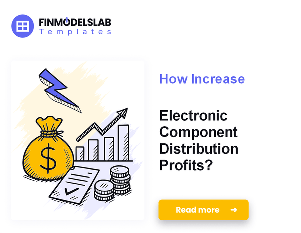 How Increase Electronic Component Distribution Profits?