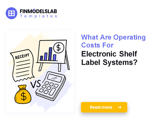 What Are Operating Costs For Electronic Shelf Label Systems?