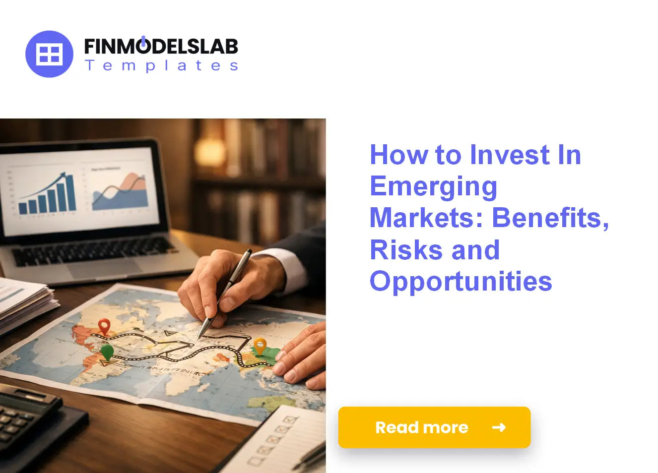 Maximize Profits by Investing In Emerging Markets – Learn Benefits ...