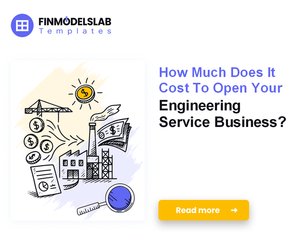 How to Calculate Startup Costs for an Engineering Service Firm